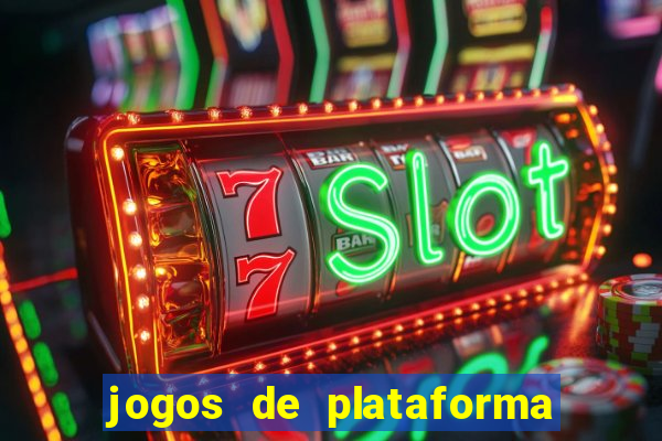 jogos de plataforma de 5 centavos